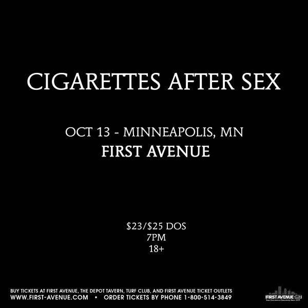 Cigarettes After Sex ★ Mainroom First Avenue