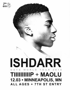IshDARR ★ 7th St Entry - First Avenue