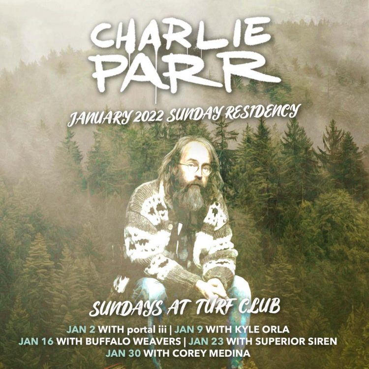 Charlie Parr Residency at Turf Club ⏤ January 2022 First Avenue