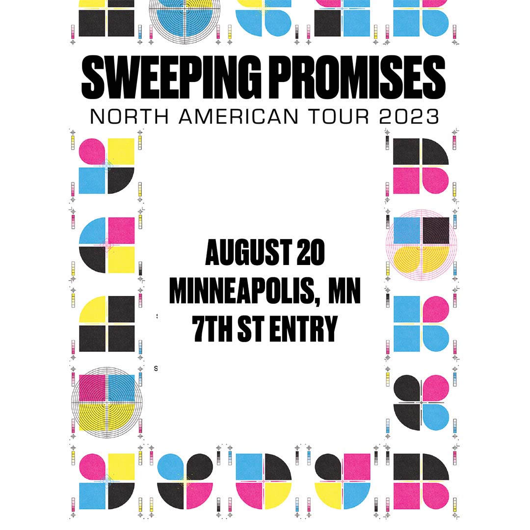 Sweeping Promises ★ 7th St Entry First Avenue