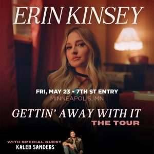 Erin Kinsey ★ 7th St Entry - First Avenue